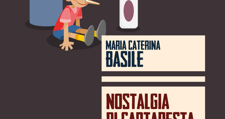 Nostalgia di cartapesta